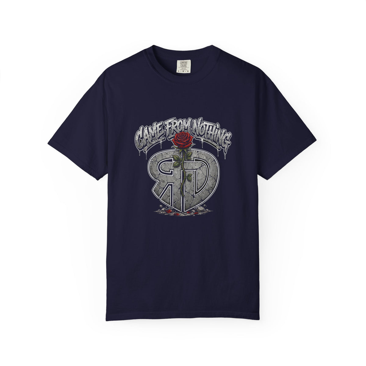 RD Came From Nothing Tee