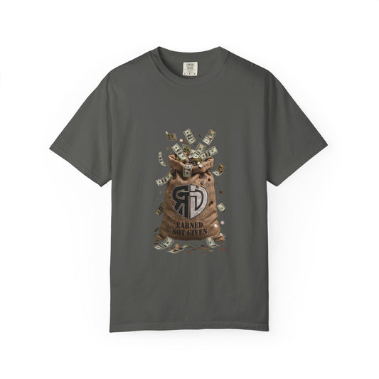 RD Earned Not Given Tee