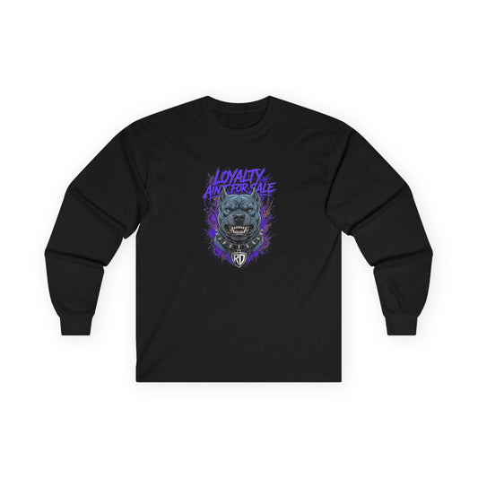 RD Loyalty Ain't For Sale Long Sleeve Tee